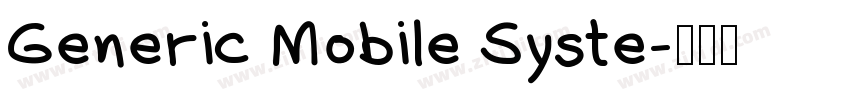 Generic Mobile Syste字体转换